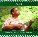 From the Valley to the Throne: Gospel Hymns of Hawaii@Ata Damasco 